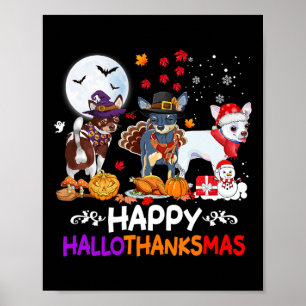 Chihuahua Dog Christmas Happy Hallothankmas Thanks Poster