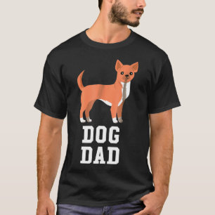 Chihuahua Dog Dad T-Shirt