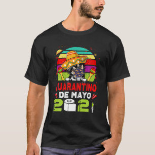 Chihuahua Dog Face Mask Quarantino Funny Cinco De T-Shirt