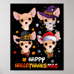 Chihuahua Dog Hallothanksmas Halloween Thanksgivin Poster