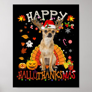 Chihuahua Dog Halloween Christmas Dog Happy Hallot Poster