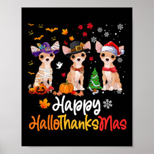 Chihuahua Dog Halloween Christmas Happy Hallothank Poster