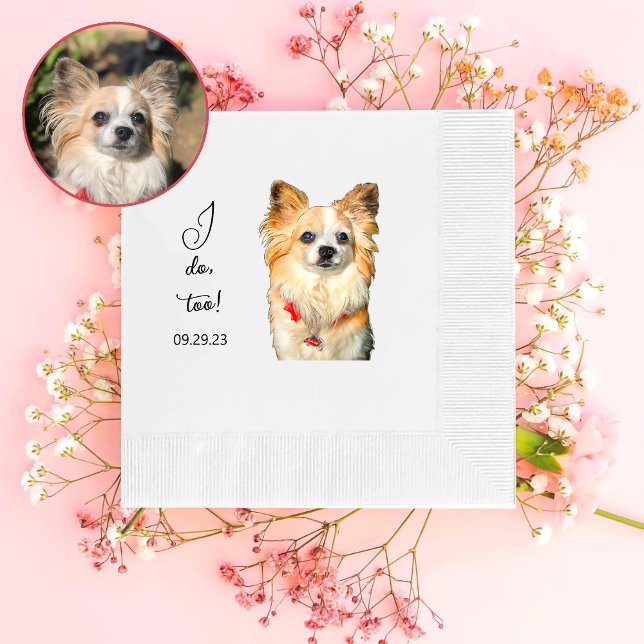Chihuahua Dog Personalised I Do Too Napkin (Creator Uploaded)