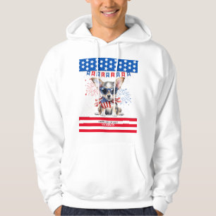 Chihuahua Happy 4Th Of July America Patriotic USA Hoodie