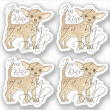 Chihuahua I'm Kind of a Big Deal Contour Cutout