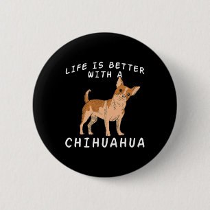 Chihuahua Love - Chiuaua Dog Mum Lovers Saying Chi 6 Cm Round Badge