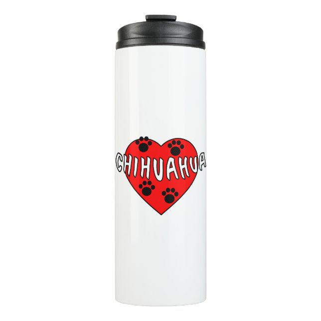 Chihuahua Love Thermal Tumbler (Front)