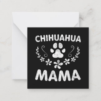 Chihuahua Mama Card