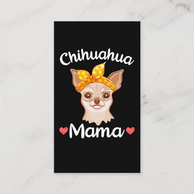 Chihuahua Mama Dog Lover Mother Business Card (Front)