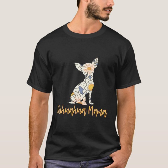 Chihuahua Mama For T-Shirt (Front)