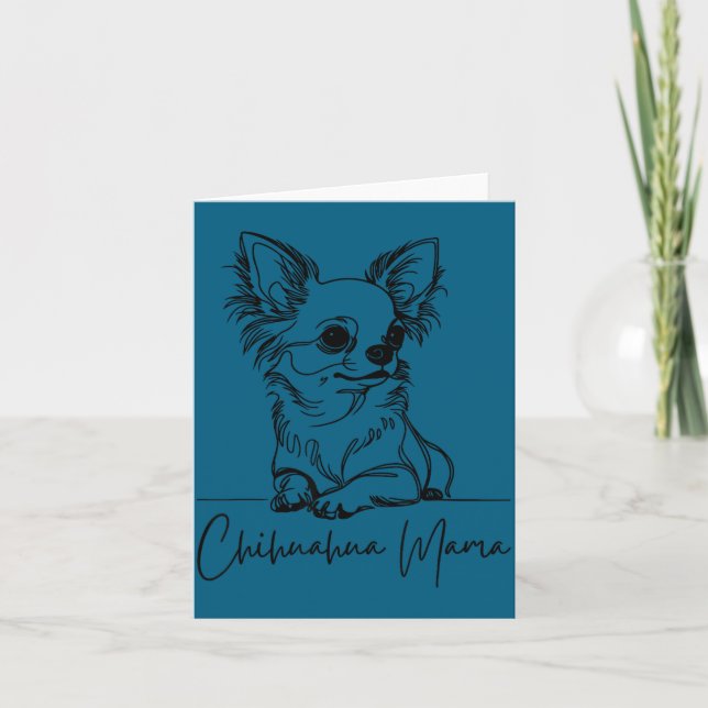 Chihuahua Mama Long Haired Chihuahua Mom Cute Dog  Card (Front)