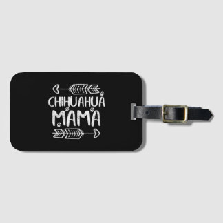 Chihuahua Mama Luggage Tag