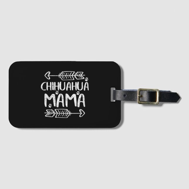 Chihuahua Mama Luggage Tag (Front Horizontal)