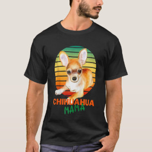Chihuahua Mama On Vintage Sunset Chihuahua Lovers T-Shirt