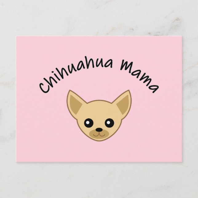 Chihuahua mama Postcard (Front)