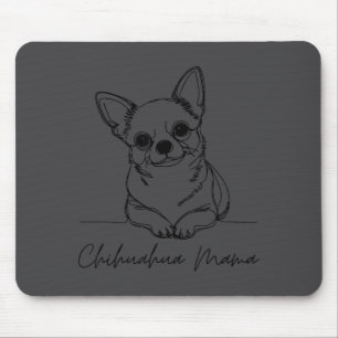 Chihuahua Mama Short Haired Chihuahua Mom Cute Dog Mouse Mat