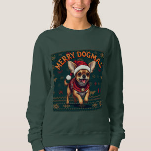 Chihuahua Merry Dogmas Sweatshirt