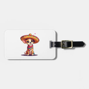 Chihuahua Mexico Cinco de Mayo Funny Dog (4) Luggage Tag