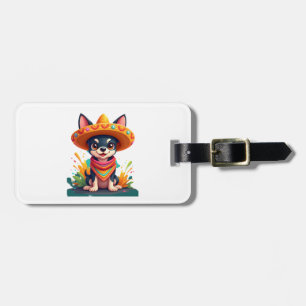 Chihuahua Mexico Cinco de Mayo Funny Dog (5) Luggage Tag