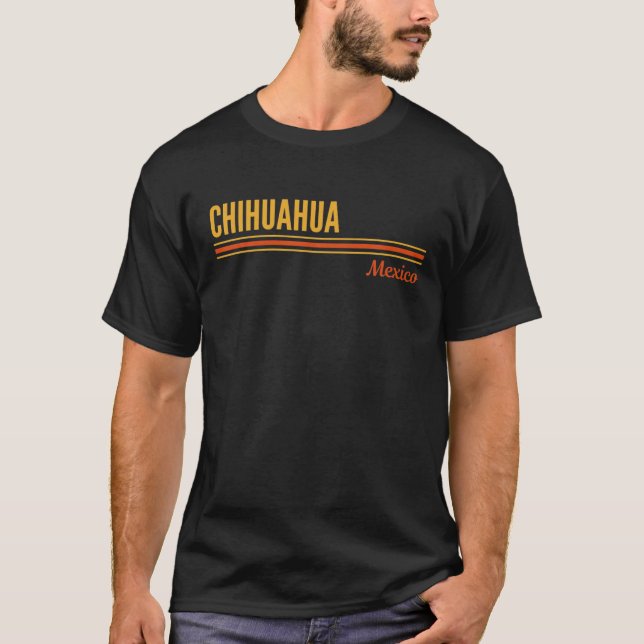 Chihuahua Mexico T-Shirt (Front)