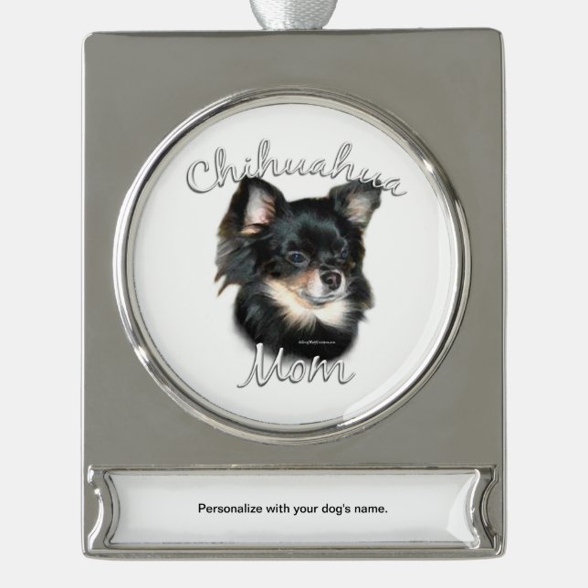 Chihuahua Mum 2 Silver Plated Banner Ornament (Front)