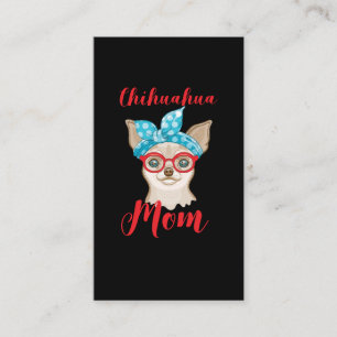 Chihuahua Mum Cute Dogs Business Card