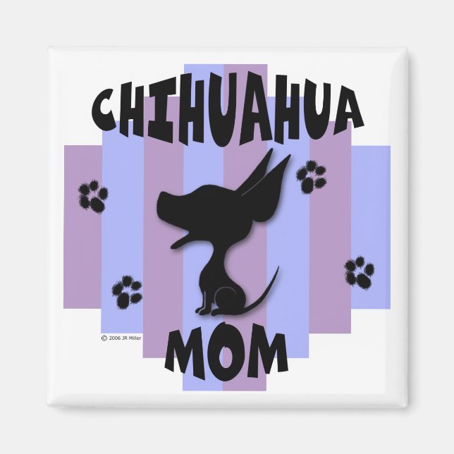 Chihuahua Mum Magnet (Front)
