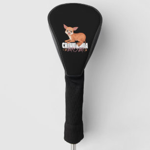 Chihuahua Mum Shirt Mothers Day Pet Owner Golf Head Cover