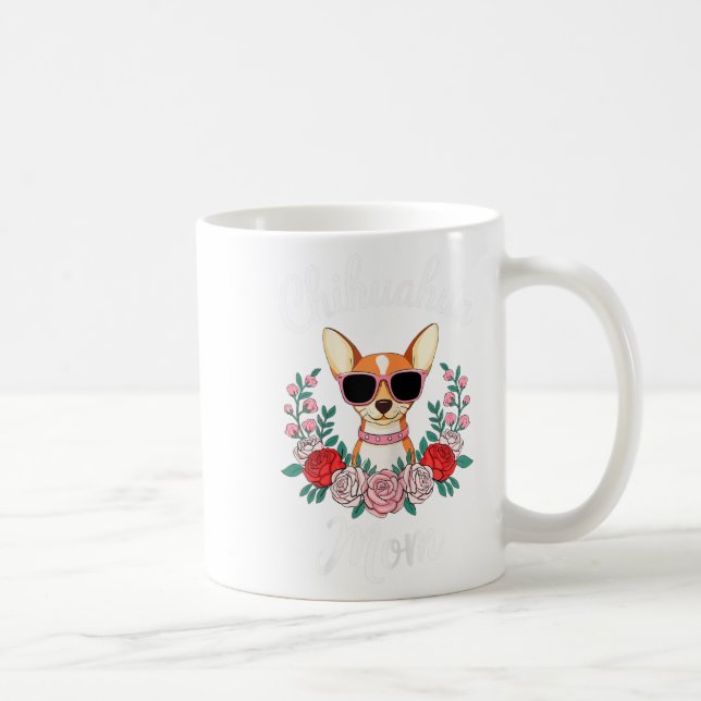 Chihuahua Mum Shirt Women Chihuahua Owner Mothers  Coffee Mug (Right)