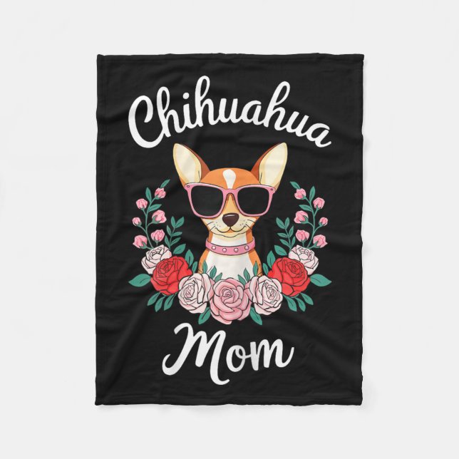 Chihuahua Mum Shirt Women Chihuahua Owner Mothers  Fleece Blanket (Front)