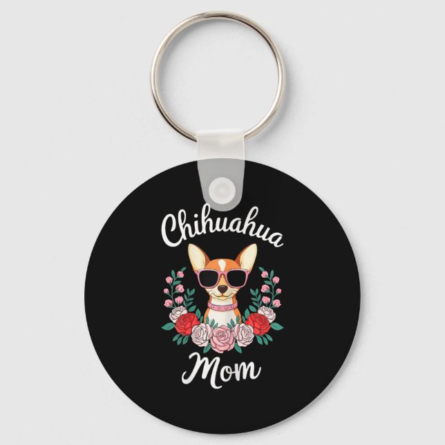 Chihuahua Mum Shirt Women Chihuahua Owner Mothers  Key Ring (Front)