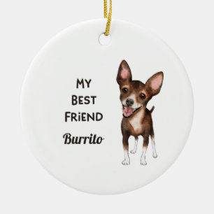 Chihuahua My Best Friend Custom Name    Ceramic Tree Decoration