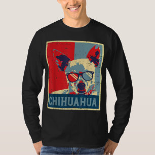 Chihuahua Obama Poster Vintage Chiwawa Dog Lover O T-Shirt