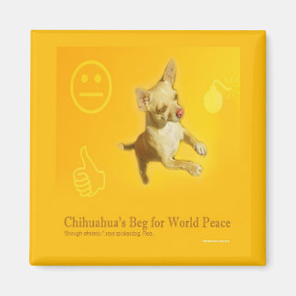 CHIHUAHUA PEACE MAGNET