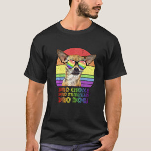 Chihuahua Pro Choice Pro Feminism Pro Dogs Lgbtq F T-Shirt