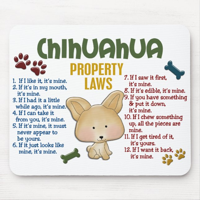 Chihuahua Property Laws 4 Mouse Mat (Front)