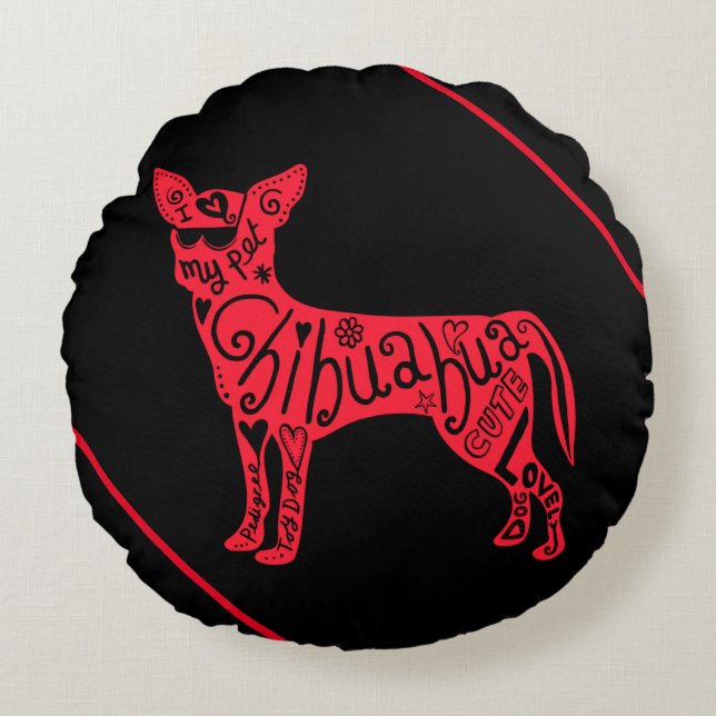 "CHIHUAHUA"     ROUND CUSHION (Front)