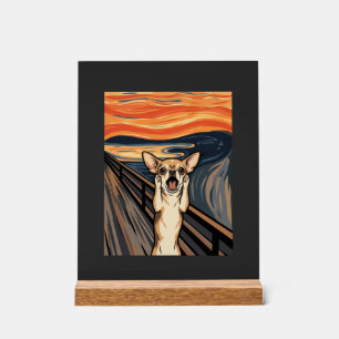 Chihuahua Scream Expressionist Dog Art_1 Acrylic Sign