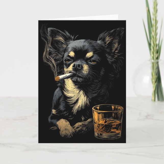 Chihuahua Smoking Cigarette Whisky Lover Funny Dog Card (Front)