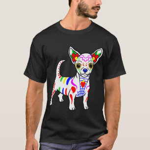 Chihuahua Sugar Skull Dia de Los Muertos, Day of T T-Shirt