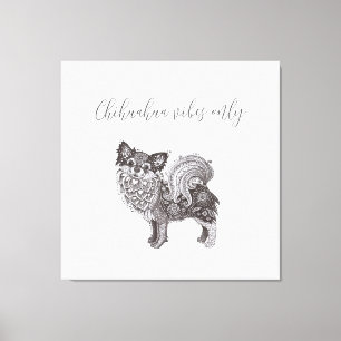 Chihuahua Vibes Premium Wrapped Canvas Art