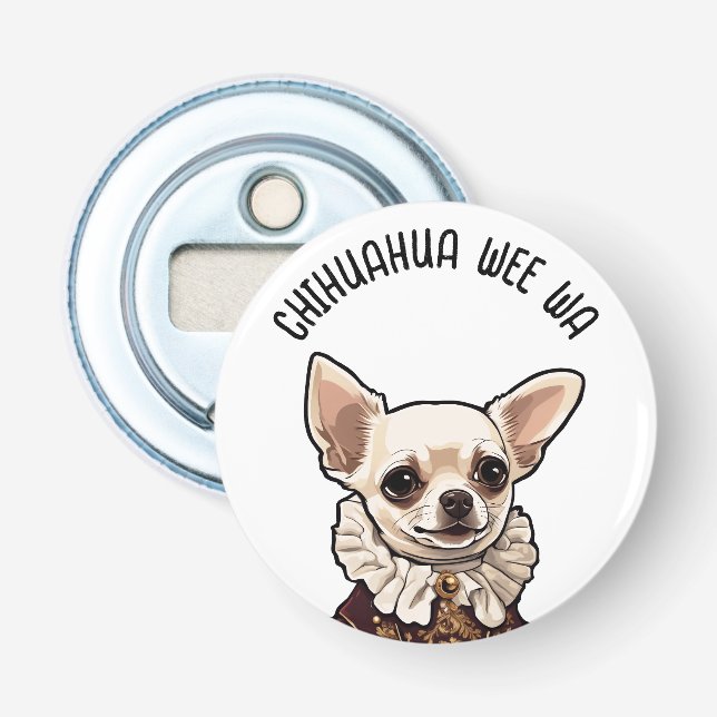 Chihuahua wee wa bottle opener (Front)