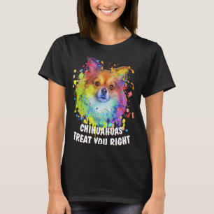 Chihuahuas Treat You Right Chiwawa Animal Pun Toy T-Shirt