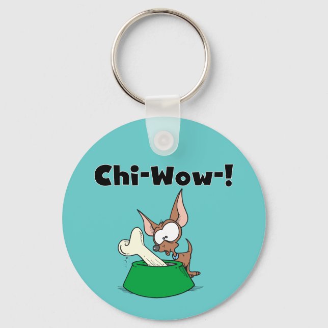 Chihuhua Chi-Wow T-shirts and Gifts Key Ring (Front)