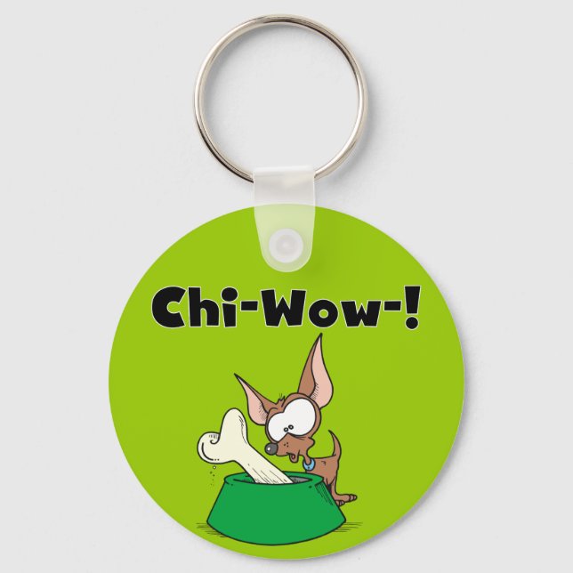 Chihuhua Chi-Wow T-shirts and Gifts Key Ring (Front)