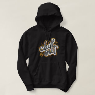 Chil out l trendy motivational phrase men black hoodie