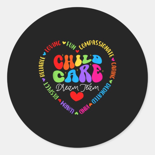 Chilare Dream Team Daycare Crew School Provider Te Classic Round Sticker (Front)