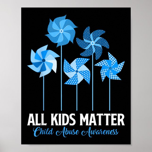 Child Abuse Awareness Pinwheel All Kids Children  Poster (Front)