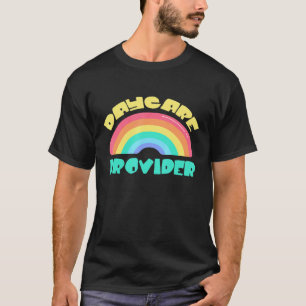 Child Care School Teacher - Daycare Provider T-Shirt