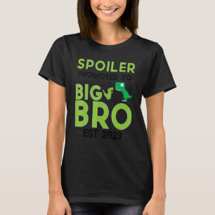 Child I'm going to be big brother pregnancy announ T-Shirt